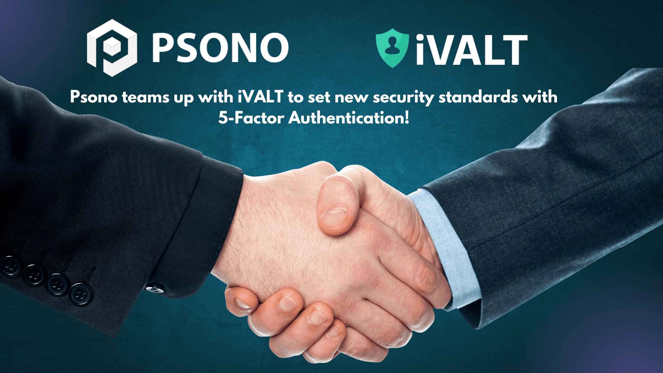 Psono Selects iVALT 5FA
